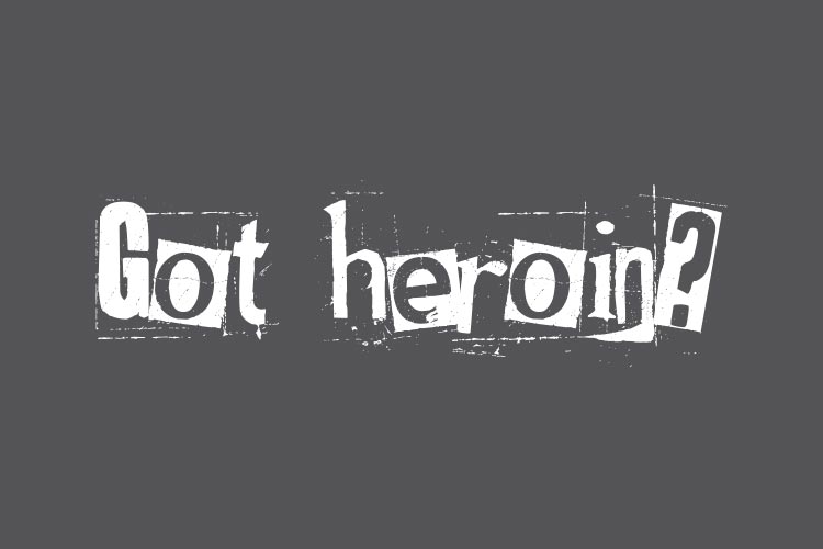 Got heroin Font