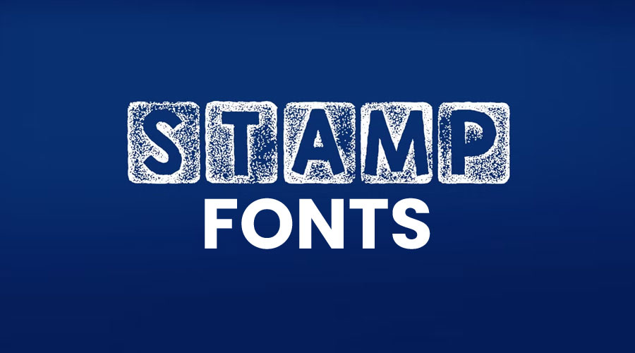 Stamp Fonts